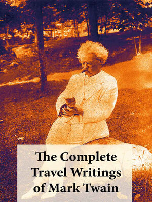 cover image of The Complete Travel Writings of Mark Twain